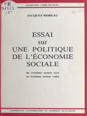 cover image of Essai sur une politique de l'économie sociale